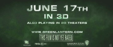Green Lantern will hit theatres June 17... in 3D... June 17, 2011... got it?